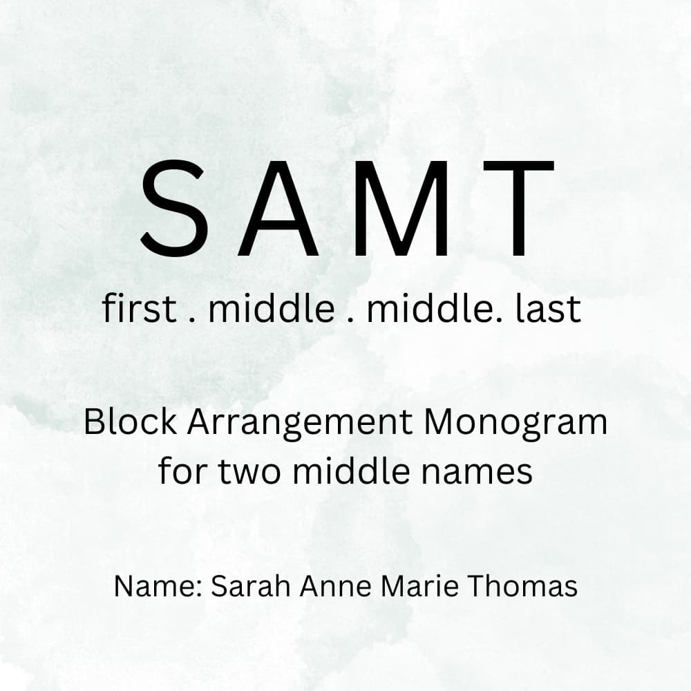 How To Monogram With Two Middle Names